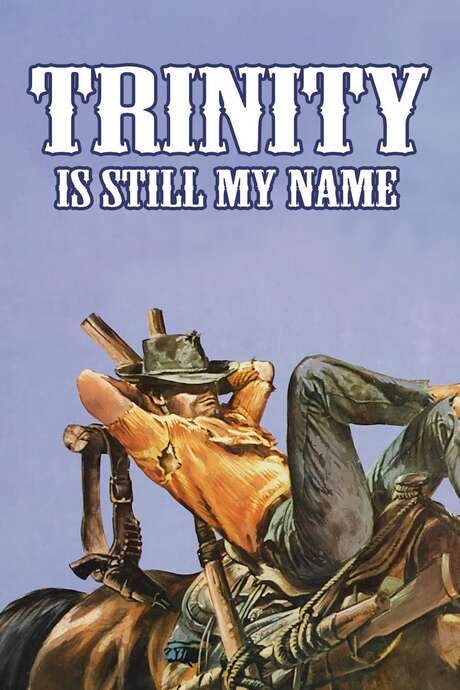 Trinity Is Still My Name